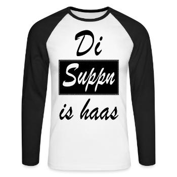 Di Suppn is haas Dialekt Wien Österreich schwarz - Unisex Baseballshirt langarm - Weiß/Schwarz - Vorne - Nik (191cm)