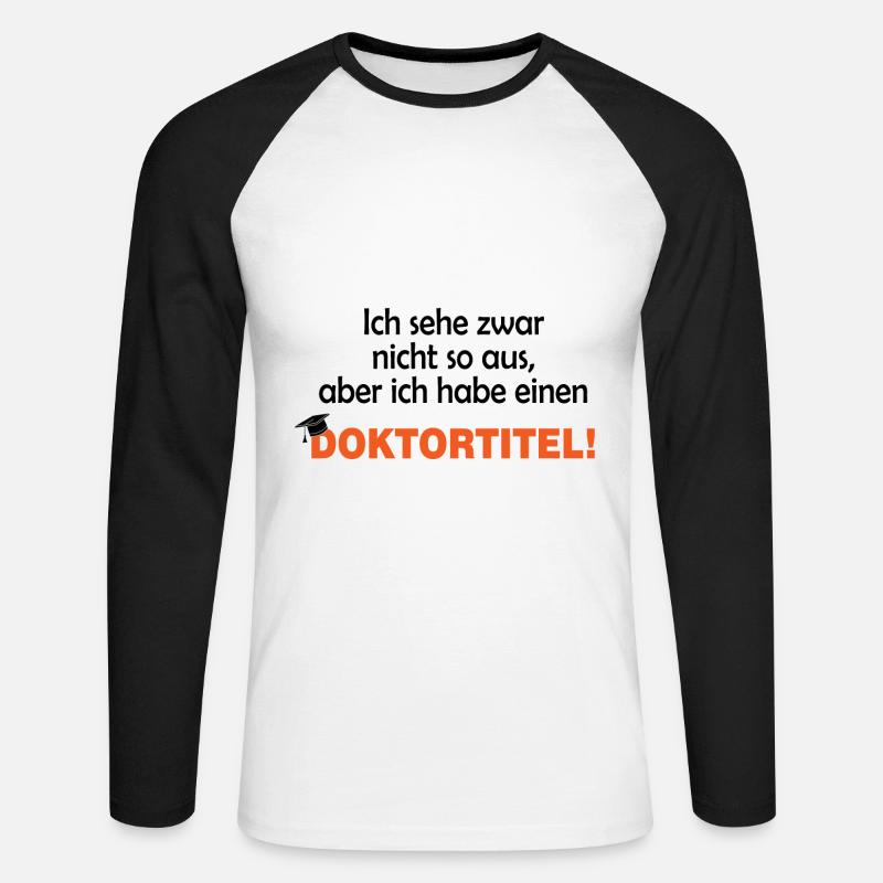 Doktortitel Geschenk Dissertation Abschluss - Unisex Baseballshirt langarm - Weiß/Schwarz