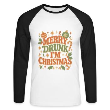 Merry drunk, I'm Christmas - Unisex Long Sleeve Baseball T-Shirt - white/black - Front - Nik (191cm)
