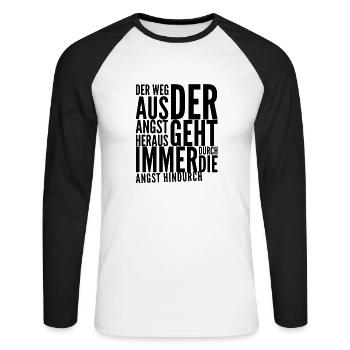 deine Angst kann Heilung bringen - Unisex Baseballshirt langarm - Weiß/Schwarz - Vorne - Nik (191cm)