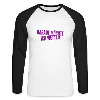 darauf möchte ich wetten - Unisex Baseballshirt langarm - Weiß/Schwarz - Vorne - Nik (191cm)