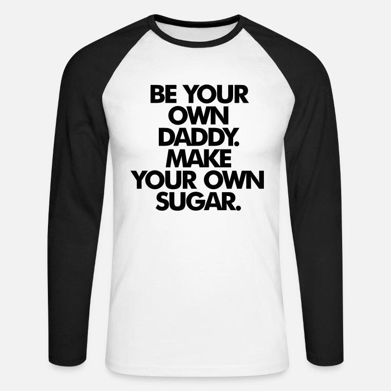SEI DEIN EIGENER SUGAR DADDY - Unisex Baseballshirt langarm - Weiß/Schwarz