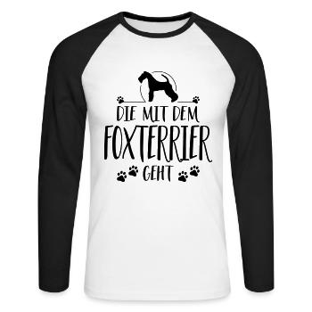 DIE MIT FOXTERRIER Hundespruch Hund Hunde - Unisex Baseballshirt langarm - Weiß/Schwarz - Vorne - Nik (191cm)