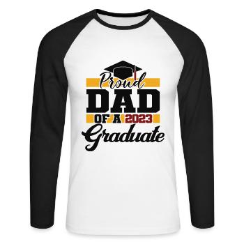 Proud Dad Of A 2023 Graduate Graduation For Men - Unisex Long Sleeve Baseball T-Shirt - white/black - Front - Nik (191cm)