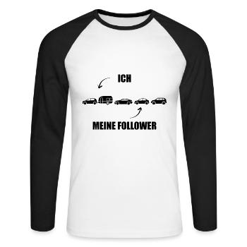 Ich und meine Follower - Wohnwagen - Gespann - Unisex Baseballshirt langarm - Weiß/Schwarz - Vorne - Nik (191cm)