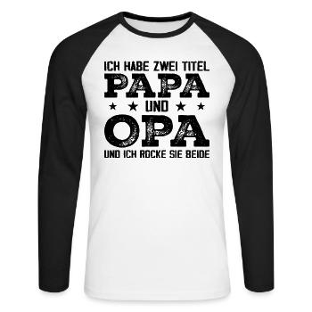 Ich Habe Zwei Titel Papa Und Opa - Unisex Baseballshirt langarm - Weiß/Schwarz - Vorne - Nik (191cm)