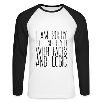 I Am Sorry I Offended You With Facts And Logic 2 - Unisex Baseballshirt langarm - Weiß/Schwarz - Vorne - Nik (191cm)
