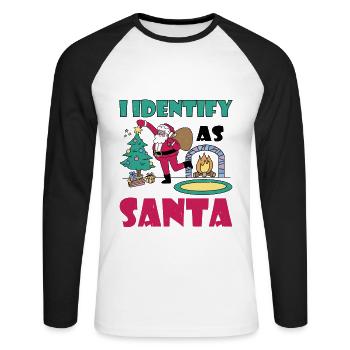 I Identify As Santa 4 - Unisex Long Sleeve Baseball T-Shirt - white/black - Front - Nik (191cm)