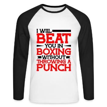 Will Beat You In Boxing Without Throwing A Punch - Unisex Baseballshirt langarm - Weiß/Schwarz - Vorne - Nik (191cm)