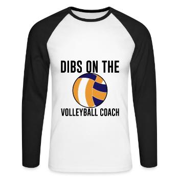 Dibs On The Volleyball Coach - Unisex Long Sleeve Baseball T-Shirt - white/black - Front - Nik (191cm)