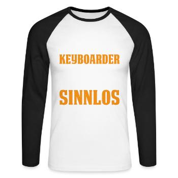 Eine Band Ohne Keyboarder Ist Möglich Aber Sinnlos - Unisex Baseballshirt langarm - Weiß/Schwarz - Vorne - Nik (191cm)