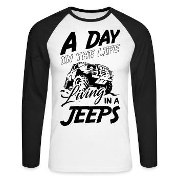 A Day In My Life Living in a Jeeps - Unisex Long Sleeve Baseball T-Shirt - white/black - Front - Nik (191cm)