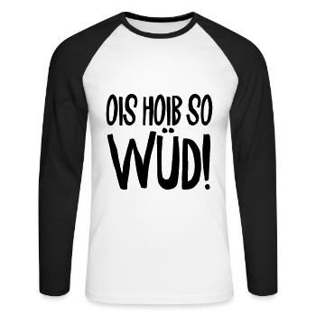 Ois hoib so Süd | Mundart Wien Bayern dialekt - Unisex Baseballshirt langarm - Weiß/Schwarz - Vorne - Nik (191cm)