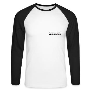 Und täglich grüßt das Muttertier - mit Farbwahl - Unisex Baseballshirt langarm - Weiß/Schwarz - Vorne - Nik (191cm)