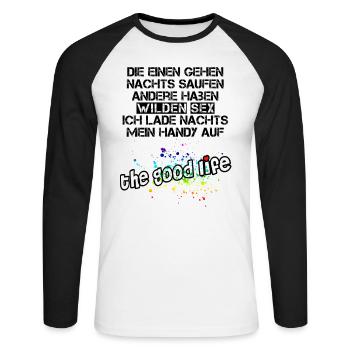 saufen sex handy the good life - Unisex Baseballshirt langarm - Weiß/Schwarz - Vorne - Nik (191cm)