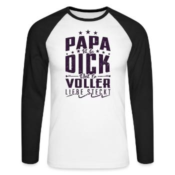 Papa ist so dick - Humor T-Shirts - Unisex Baseballshirt langarm - Weiß/Schwarz - Vorne - Nik (191cm)