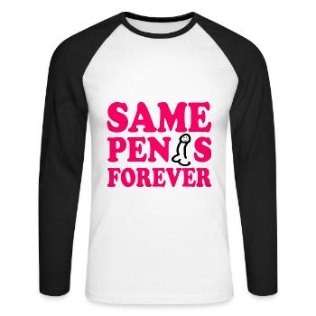 Same penis forever - Unisex Baseballshirt langarm - Weiß/Schwarz - Vorne - Nik (191cm)