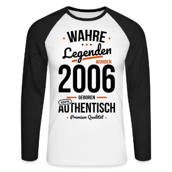 18. Geburtstag - Legenden wurden 2006 - Unisex Baseballshirt langarm - Weiß/Schwarz - Vorne - Nik (191cm)