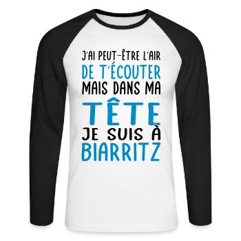 Dans ma tête je suis à Biarritz - Cadeau humour - T-shirt baseball manches longues Homme - blanc/noir - Devant - Nik (191cm)