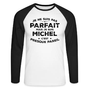 Michel Un Prénom, Une Attitude L’Humour Michel - T-shirt baseball manches longues Homme - blanc/noir - Devant - Nik (191cm)