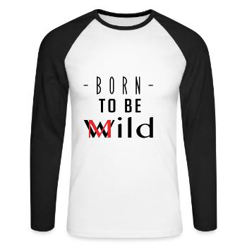 Geboren, um mild zu sein - Unisex Baseballshirt langarm - Weiß/Schwarz - Vorne - Nik (191cm)