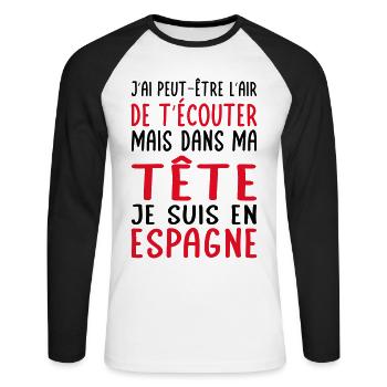 Dans ma tête je suis en Espagne - Cadeau humour - T-shirt baseball manches longues Homme - blanc/noir - Devant - Nik (191cm)