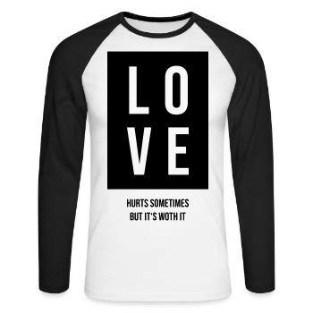 L’amour fait parfois mal, mais il en vaut la peine Cadeau - T-shirt baseball manches longues Homme - blanc/noir - Devant - Nik (191cm)