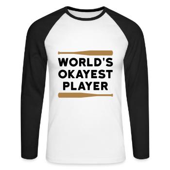 World's okayest player (two baseball bats) - Unisex Long Sleeve Baseball T-Shirt - white/black - Front - Nik (191cm)