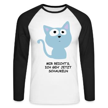 Süße Katze - Mir reichts, ich geh schaukeln - Unisex Baseballshirt langarm - Weiß/Schwarz - Vorne - Nik (191cm)