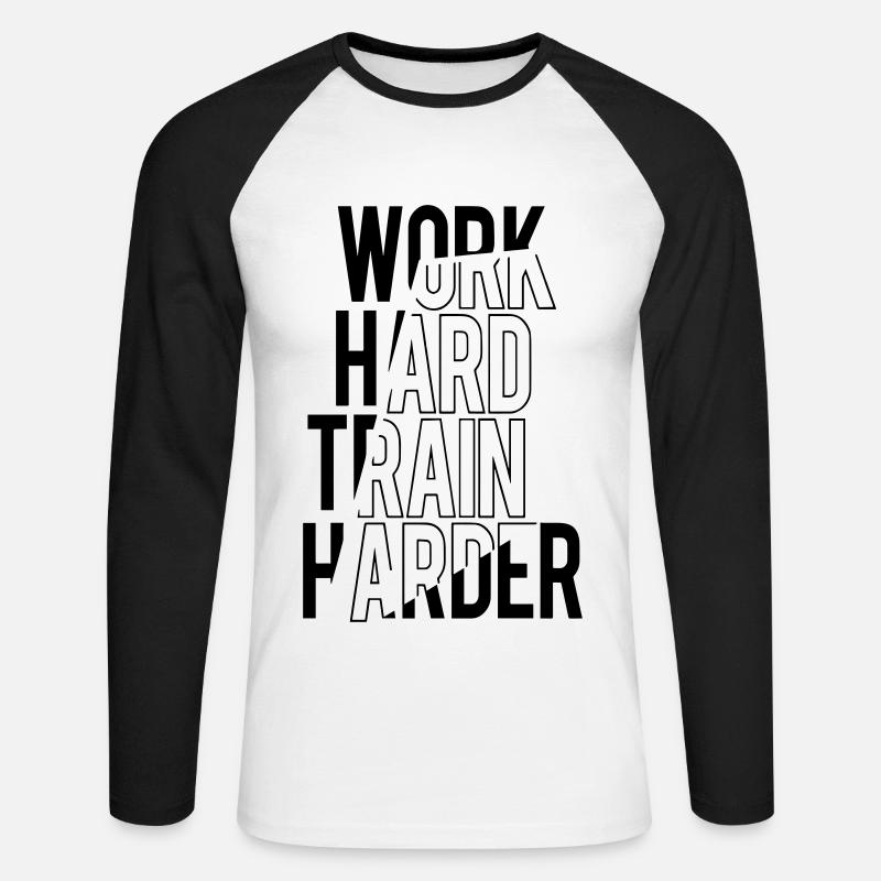 work hard train harder Sport Bstyled Freizeitmode - Unisex Baseballshirt langarm - Weiß/Schwarz
