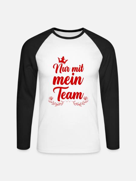 Nur mit mein Team - Unisex Baseballshirt langarm - Weiß/Schwarz