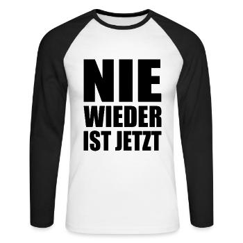 Nie wieder ist jetzt - Unisex Baseballshirt langarm - Weiß/Schwarz - Vorne - Nik (191cm)