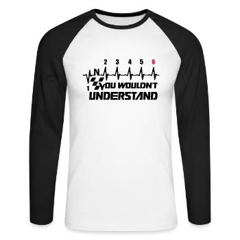 You Wouldn't Understand Gear 6 - Unisex Baseballshirt langarm - Weiß/Schwarz - Vorne - Nik (191cm)