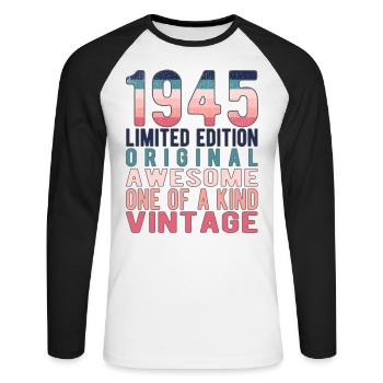 Limited Edition Since 1945 Birthday Vintage 1945 - Unisex Long Sleeve Baseball T-Shirt - white/black - Front - Nik (191cm)