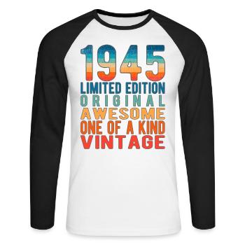 Limited Edition Since 1945 Birthday Vintage 1945 - Unisex Long Sleeve Baseball T-Shirt - white/black - Front - Nik (191cm)