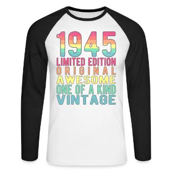 Limited Edition Since 1945 Birthday Vintage 1945 - Unisex Long Sleeve Baseball T-Shirt - white/black - Front - Nik (191cm)