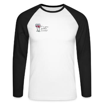 I'm your partner in wine! Wine partner shirt - Unisex Long Sleeve Baseball T-Shirt - white/black - Front - Nik (191cm)