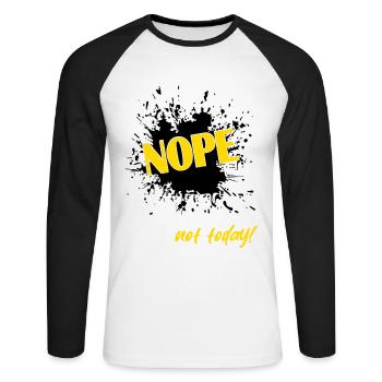 Nope not today - Unisex Baseballshirt langarm - Weiß/Schwarz - Vorne - Nik (191cm)