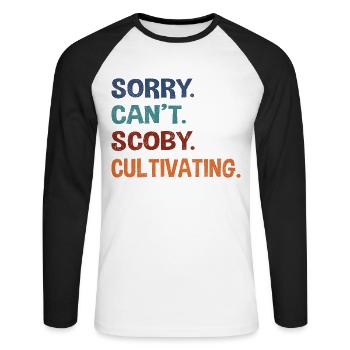 Sorry. Can't. Scoby. Cultivating. - Unisex Long Sleeve Baseball T-Shirt - white/black - Front - Nik (191cm)