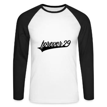 FOREVER 29 30TH BIRTHDAY Ü30 - Unisex Long Sleeve Baseball T-Shirt - white/black - Front - Nik (191cm)