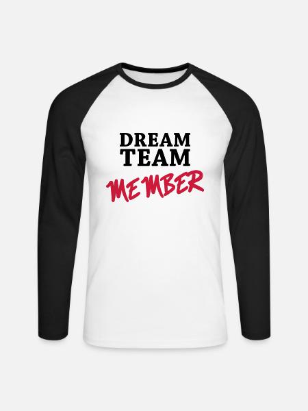 Dream Team Member - Unisex Long Sleeve Baseball T-Shirt - white/black