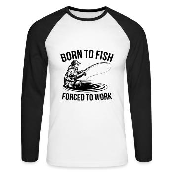 Né pour pêcher - forcé de travailler - T-shirt baseball manches longues Homme - blanc/noir - Devant - Nik (191cm)
