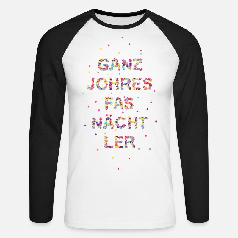 Ganzjohersfasnächtler - Unisex Baseballshirt langarm - Weiß/Schwarz