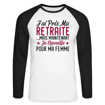 I retired, I work for my wife - Unisex Long Sleeve Baseball T-Shirt - white/black - Front - Nik (191cm)