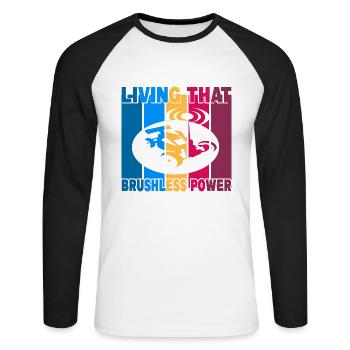 Living That Brushless Power - Unisex Baseballshirt langarm - Weiß/Schwarz - Vorne - Nik (191cm)