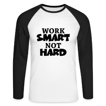 Work smart, not hard - Unisex Long Sleeve Baseball T-Shirt - white/black - Front - Nik (191cm)