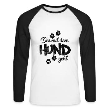 Der mit dem Hund geht - Unisex Baseballshirt langarm - Weiß/Schwarz - Vorne - Nik (191cm)