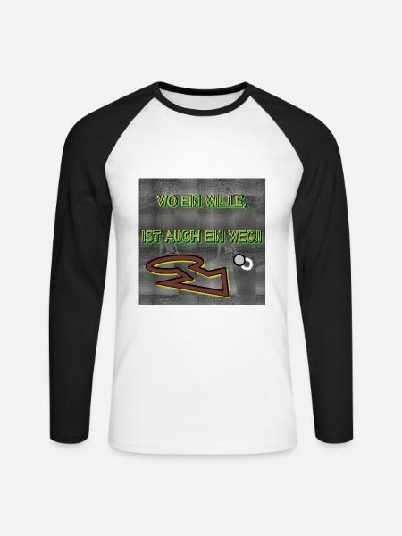 Wo ein Wille, ist auch ein Weg!! - Unisex Baseballshirt langarm - Weiß/Schwarz