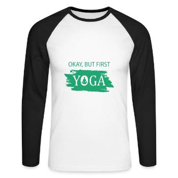 Okay but first Yoga om - Unisex Baseballshirt langarm - Weiß/Schwarz - Vorne - Nik (191cm)