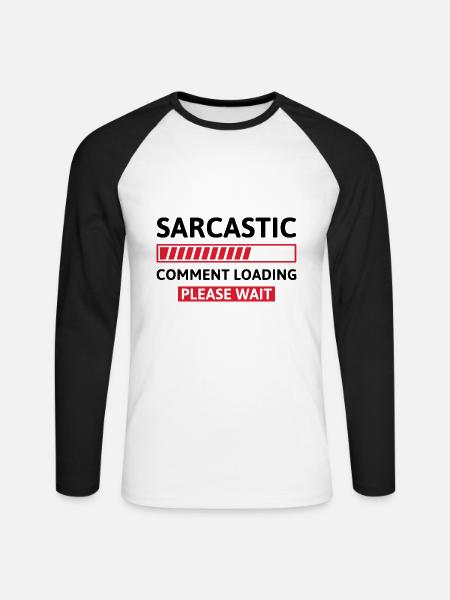 Sarcastic Comment Loading - Unisex Long Sleeve Baseball T-Shirt - white/black